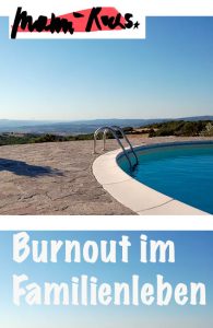 Stressabbau und Burnout im Familienleben
