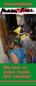 Wie kann ich meiner Familie Zeit schenken? - mein Beitrag für den Nachhaltigkeits Adventskalender