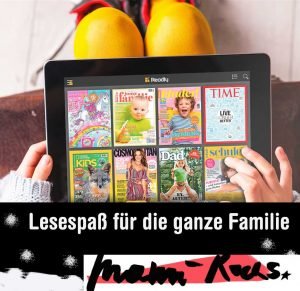 Kiosk im Netz: Zeitschriften digital entdecken mit readly - Lesefutter für die ganze Familie