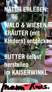 Butter selbst herstellen: DIY und Ausflugsziel Kaiserwinkl