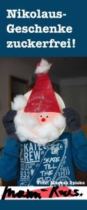 Nikolausgeschenke zuckerfrei!