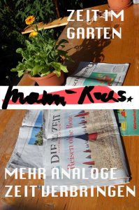 Mehr analoge Zeit im Garten verbringen! TUT GUT