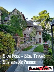 Slow Travel - Slow Food: Piemont