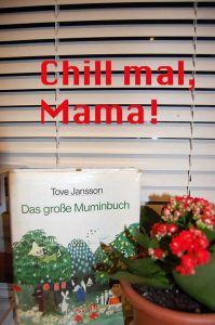 Chill mal Mama