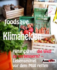 foodsave Klimahelden: Wie werde ich Lebensmittelretter*In?