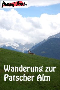 Wanderung zur Patscher Alm