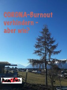 Corona Burnout verhindern