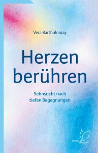 Vera Bartholomay: Herzen berühren