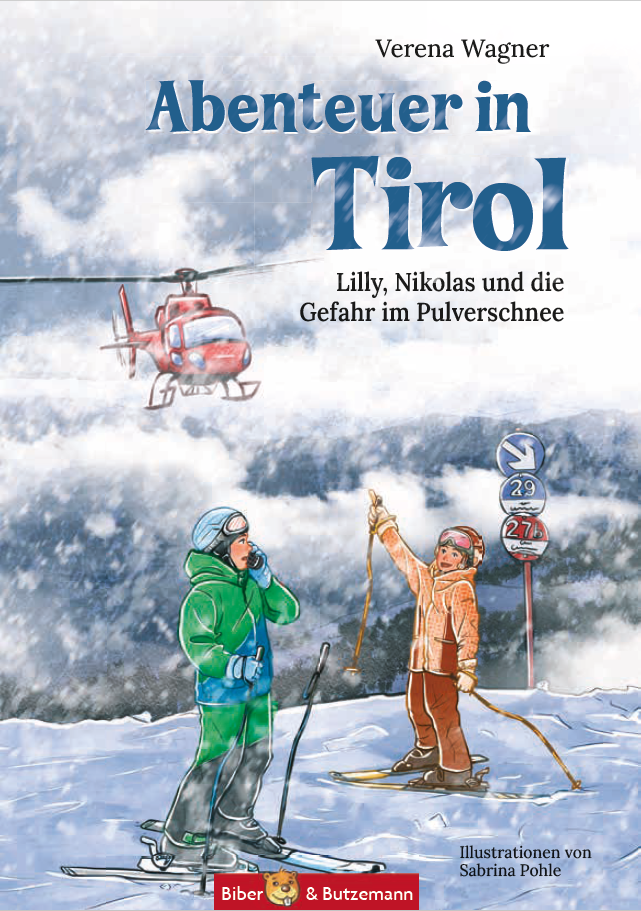 Kinderbuch zum Winterurlaub in Tirol "Abenteuer in Tirol. Lilly und Nikolas und die Gefahr im Pulverschnee" von Verena Wagner