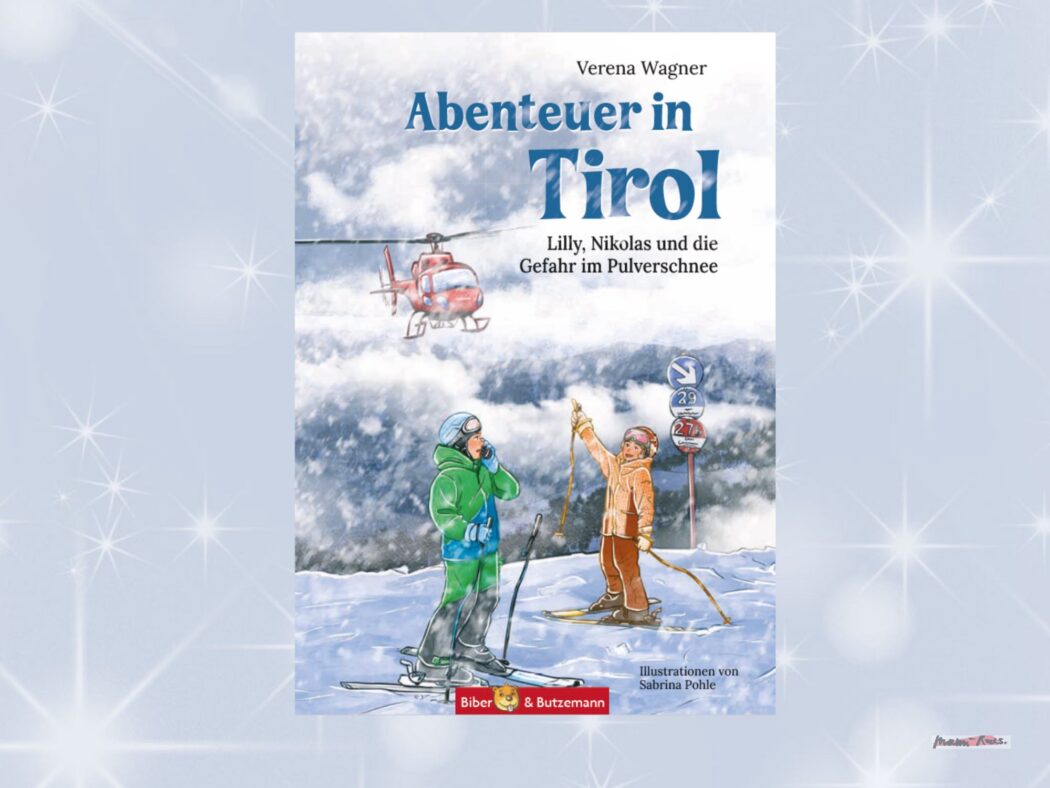 Kinderbuch zum Winterurlaub in Tirol